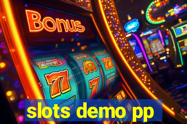 slots demo pp